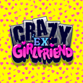 Crazy Ex Girlfriend